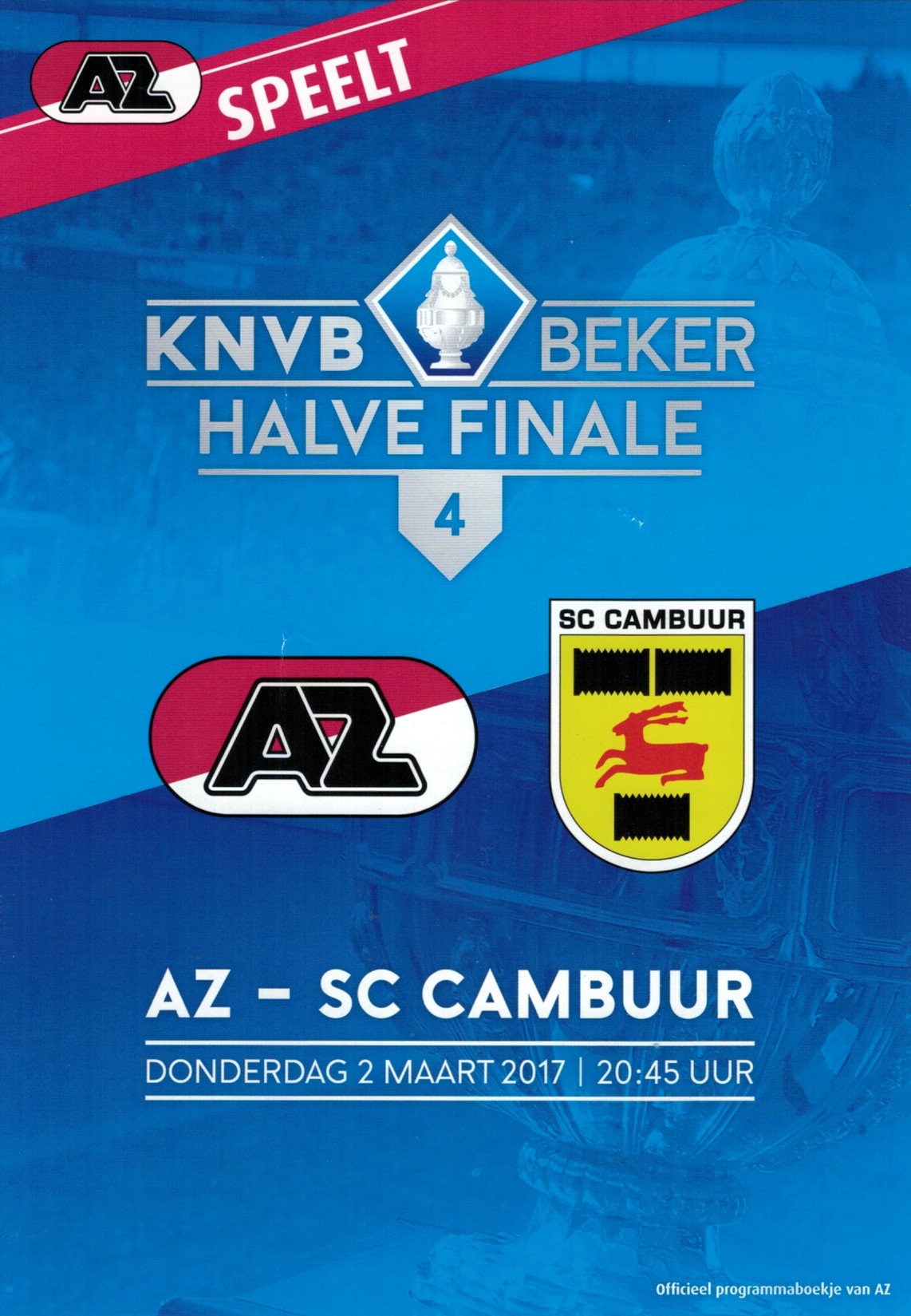 AZ Programma 2-maa-2017 Cambuur thuis beker